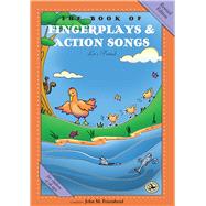 The Book of Fingerplays & Action Songs Revised Edition by Feierabend, John, 9781622774654