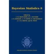 Bayesian Statistics 8 by Bernardo, J.M.; Bayarri, M.J.; Berger, J.O., 9780199214655