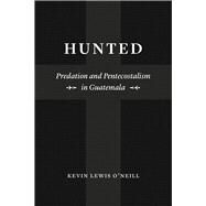Hunted by O'neill, Kevin Lewis, 9780226624655
