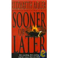 Sooner or Later A Novel by ADLER, ELIZABETH, 9780440224655