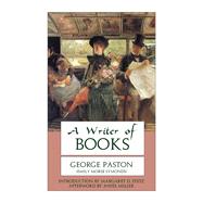 A Writer of Books by Patson, George; Miller, Anita; Stetz, Margaret D., 9780897334655