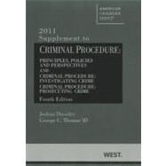 Dressler and Thomas' Criminal Procedure, Principles, Policies and Perspectives, 4th, (also Investigating Crime 4th, Prosecuting Crime 4th) 2011 Supplement by Dressler, Joshua; Thomas, George C., 9780314274656