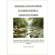 Pioneers and Explorers in North America, Their Own Words by Audubon, 9780965944656