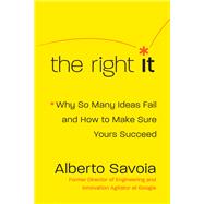 The Right It by Savoia, Alberto, 9780062884657