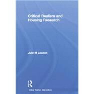 Critical Realism and Housing Research by Lawson; Julie, 9780415864657