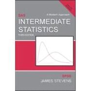 Intermediate Statistics: A Modern Approach, Third Edition by Pituch; Keenan, 9780805854657