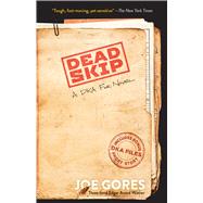 Dead Skip A DKA File Novel by Gores, Joe, 9780486834658