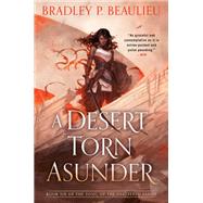 A Desert Torn Asunder by Beaulieu, Bradley P., 9780756414658