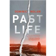 Past Life by Dominic Nolan, 9781472254658