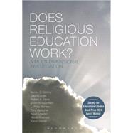 Does Religious Education Work? A Multi-dimensional Investigation by Conroy, James C.; Lundie, David; Davis, Robert A.; Baumfield, Vivienne; Barnes, L. Philip; Gallagher, Tony; Lowden, Kevin; Bourque, Nicole; Wenell, Karen, 9781474234658