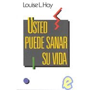 SPANISH-YOU CAN HEAL YOUR LIFE/TRD by HAY, LOUISE, 9788486344658