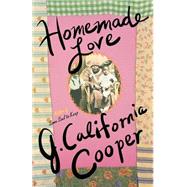 Homemade Love by Cooper, J. California, 9780312194659