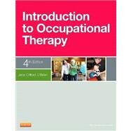 Introduction to Occupational Therapy by O'brien, Jane Clifford, Ph.d.; Hussey, Susan M.; Sabonis-Chafee, Barbara, 9780323084659