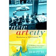 New Art City by PERL, JED, 9781400034659