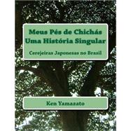 Meus Ps De Chichs by Yamazato, Ken, 9781502864659