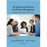 The Experiential Guide to Law Practice Management by Kramer, Lynne Adair; Nowak, Ann L., 9781531024659