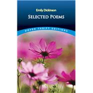 Selected Poems (by Emily Dickinson) by Dickinson, Emily, 9780486264660