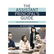 The Assistant Principal's Guide by Norton, M. Scott, 9781138814660