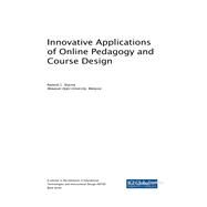 Innovative Applications of Online Pedagogy and Course Design by Sharma, Ramesh C., 9781522554660