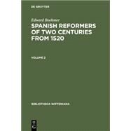 Spanish Reformers of Two Centuries from 1520 by Boehmer, Edward, 9783111194660