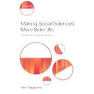 Making Social Sciences More Scientific The Need for Predictive Models by Taagepera, Rein, 9780199534661