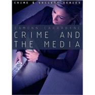 Crime, Culture And The Media by Carrabine, Eamonn, 9780745634661