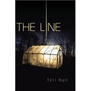 The Line by Hall, Teri (Author), 9780803734661