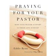 Praying for Your Pastor by Byun, Eddie; Ingram, Chip, 9780830844661