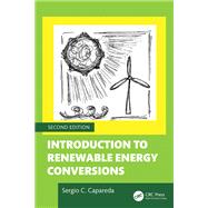 Introduction to Renewable Energy Conversions by Sergio Capareda, 9781032874661