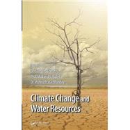 Climate Change and Water Resources by Shrestha; Sangam, 9781466594661