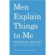 Men Explain Things to Me by Solnit, Rebecca; Fernandez, Ana Teresa, 9781608464661