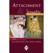 Attachment and Sexuality by Diamond, Diana; Blatt, Sidney J.; Lichtenberg, Joseph D., 9780881634662
