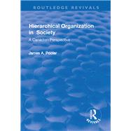 Hierarchical Organization in Society by Pooler,James, 9781138724662