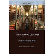 The Vietnam War by Lawrence, Mark Atwood, 9780195314663