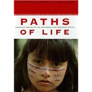 Paths of Life by Sheridan, Thomas E., 9780816514663
