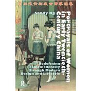 Portrayals of Women in Early Twentieth-Century China by Sandy Ng, 9781040774663