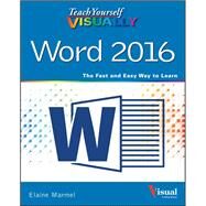 Teach Yourself Visually Word 2016 by Marmel, Elaine, 9781119074663