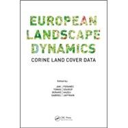 European Landscape Dynamics: CORINE Land Cover Data by Feranec; Jan, 9781482244663