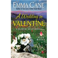WEDDING VALENTINE           MM by CANE EMMA, 9780062264664