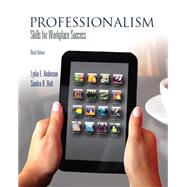 Professionalism Skills for Workplace Success by Anderson, Lydia E.; Bolt, Sandra B., 9780132624664