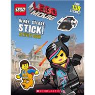 LEGO: the LEGO Movie: Ready, Steady, Stick! Activity Book by Unknown, 9780545624664