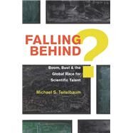 Falling Behind? by Teitelbaum, Michael S., 9780691154664