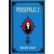 Persepolis 2 The Story of a Return by SATRAPI, MARJANE, 9780375714665