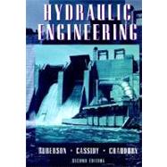 Hydraulic Engineering by Roberson, John A.; Cassidy, John J.; Chaudhry, M. Hanif, 9780471124665