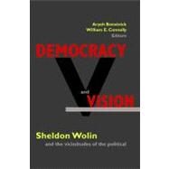 Democracy and Vision by Botwinick, Aryeh; Connolly, William E., 9780691074665