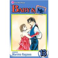 Baby & Me, Vol. 13 by Ragawa, Marimo, 9781421524665