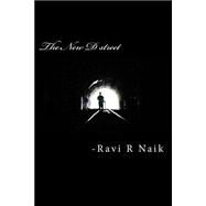 The New D Street by Naik, Ravi R., 9781508674665