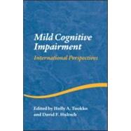 Mild Cognitive Impairment: International Perspectives by Tuokko,Holly A., 9781841694665