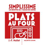 NED Moyen Simplissime - Plats au four by Jean-Fran�ois Mallet, 9782017364665