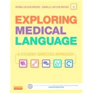 Exploring Medical Language by Myrna LaFleur Brooks, Danielle LaFleur Brooks, 9780323224666